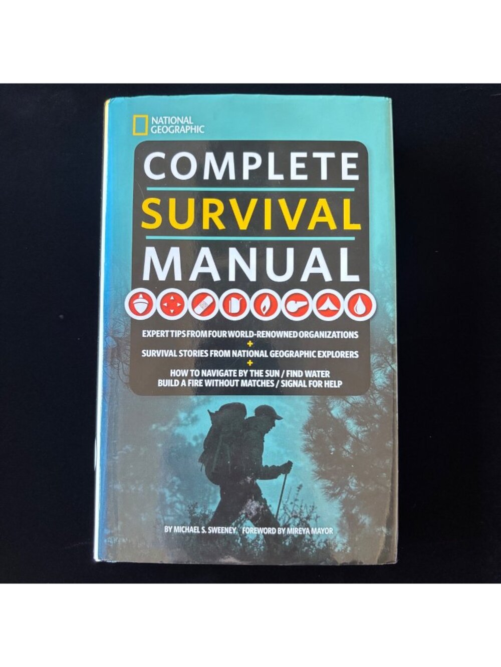 Complete Survival Manual Expert Tips National Geographic Safety Book Sweeney